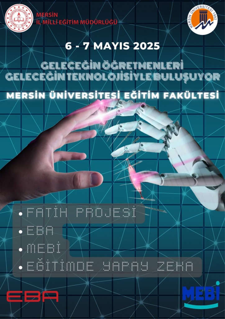  Geleceğin Öğretmenleri Geleceğin Teknolojisi ile Buluşuyor detayı için tıklayınız